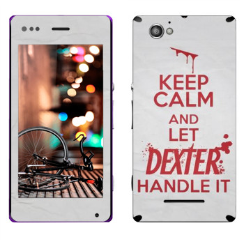   «Keep Calm and let Dexter handle it»   Sony Xperia M
