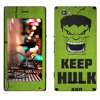   «Keep Hulk and»   Sony Xperia M