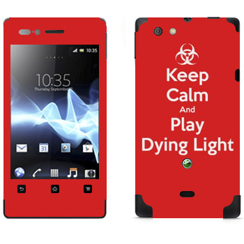   «Keep calm and Play Dying Light»   Sony Xperia Miro