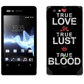   «True Love - True Lust - True Blood»   Sony Xperia Miro