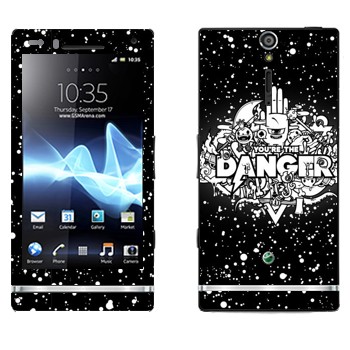   « You are the Danger»   Sony Xperia S