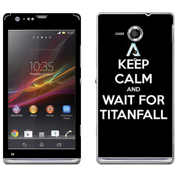   «Keep Calm and Wait For Titanfall»   Sony Xperia SP