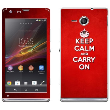   «Keep calm and carry on - »   Sony Xperia SP