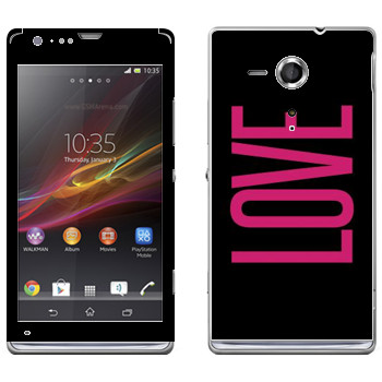   «Love»   Sony Xperia SP