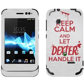   «Keep Calm and let Dexter handle it»   Sony Xperia Tipo Dual