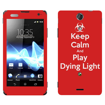   «Keep calm and Play Dying Light»   Sony Xperia TX