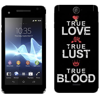   «True Love - True Lust - True Blood»   Sony Xperia V