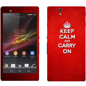   «Keep calm and carry on - »   Sony Xperia Z