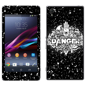   « You are the Danger»   Sony Xperia Z1