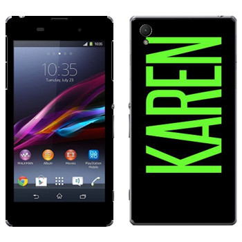   «Karen»   Sony Xperia Z1