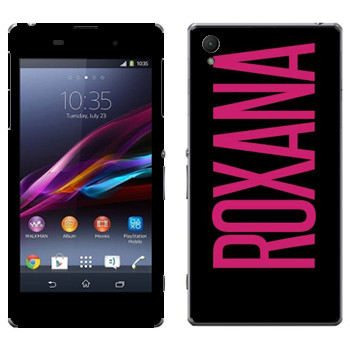   «Roxana»   Sony Xperia Z1
