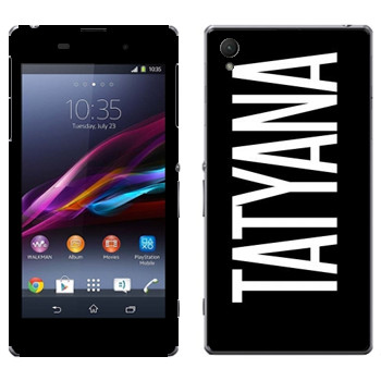   «Tatyana»   Sony Xperia Z1