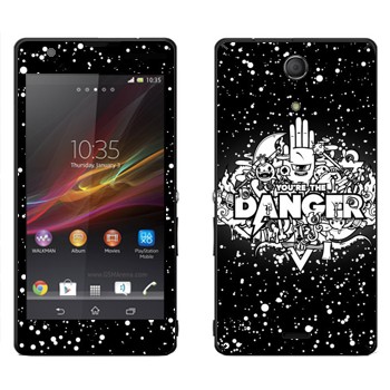  « You are the Danger»   Sony Xperia ZR